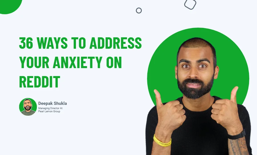 36 Ways To Address Your Anxiety On Reddit