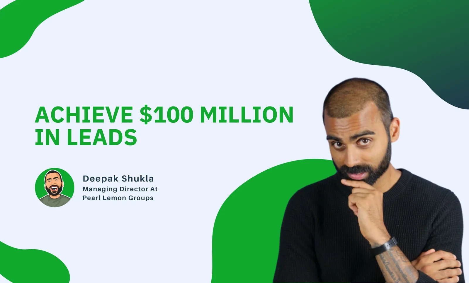 Achieve $100 Million In Leads