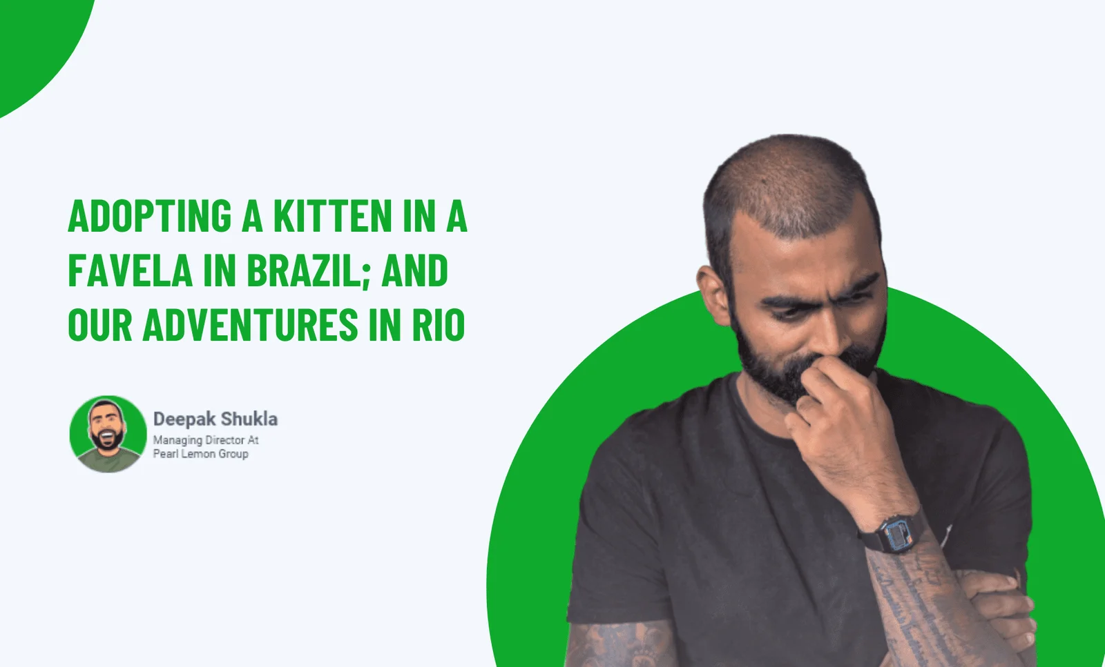 Adopting A Kitten In A Favela In Brazil; And Our Adventures In Rio