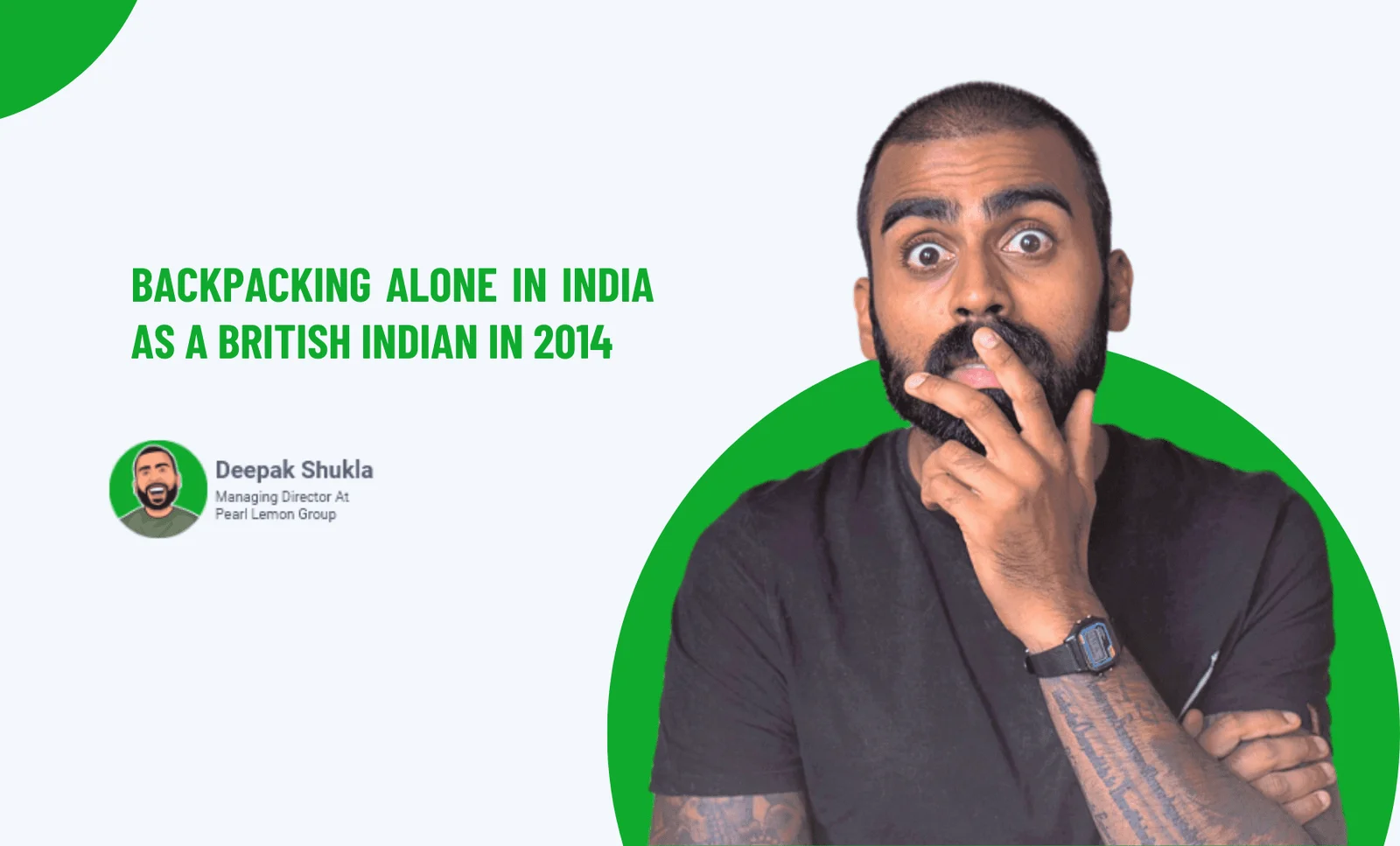 Backpacking Alone In India As A British Indian In 2014