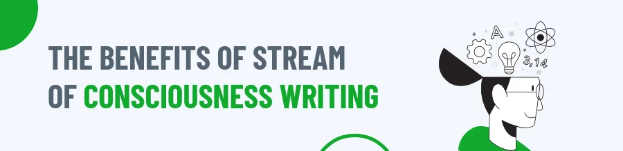Benefits of Consciousness Writing