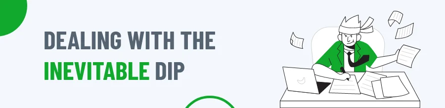 Deal-With-Inevitable-Dip
