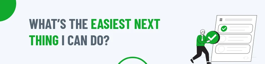 Easiest next thing