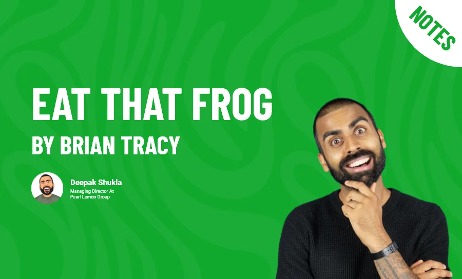 Eat That Frog by Brian Tracy - Book Summary