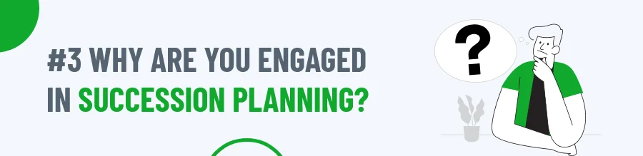 Engaged in Succession Planning