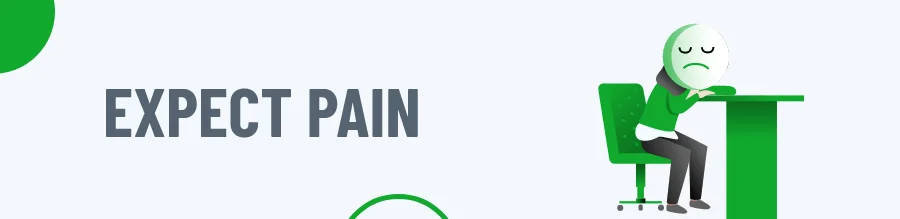 Expect Pain