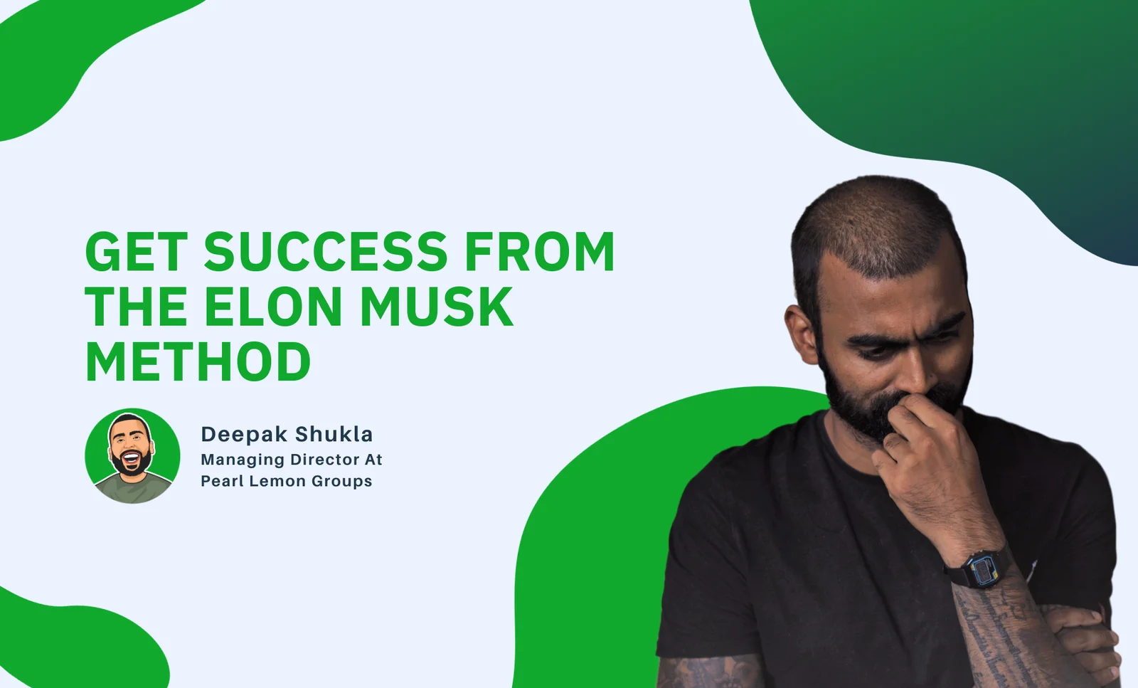 Get Success From The Elon Musk Method