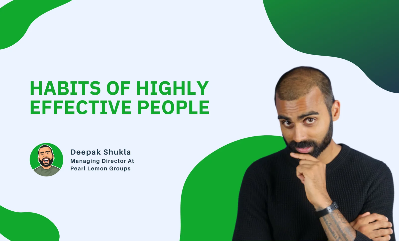 Habits of Highly Effective People