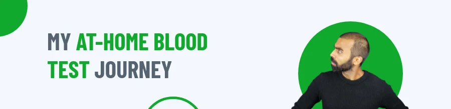 Home Blood Test Journey