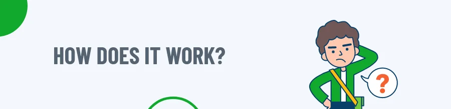 How Does It Work?