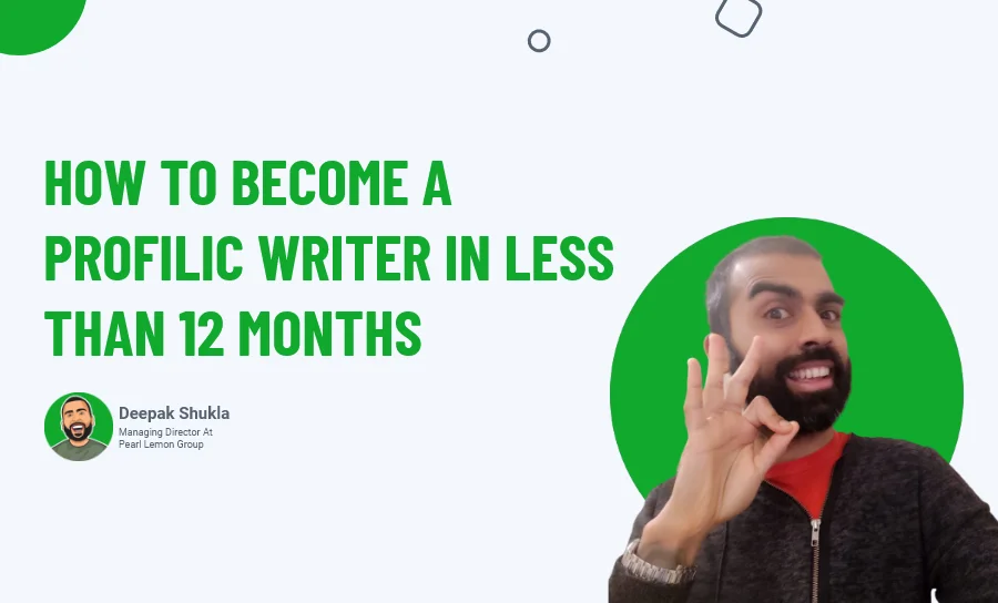 How To Become A Prolific Writer In Less Than 12 Months