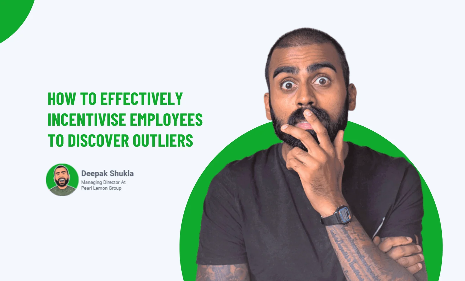 How To Effectively Incentivise Employees To Discover Outliers