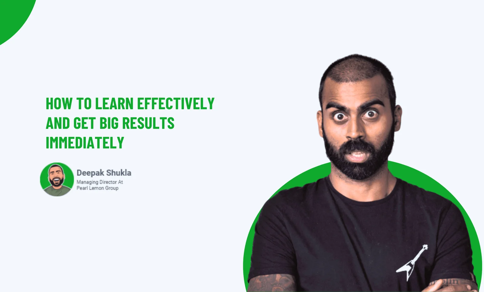 How To Learn Effectively And Get Big Results Immediately