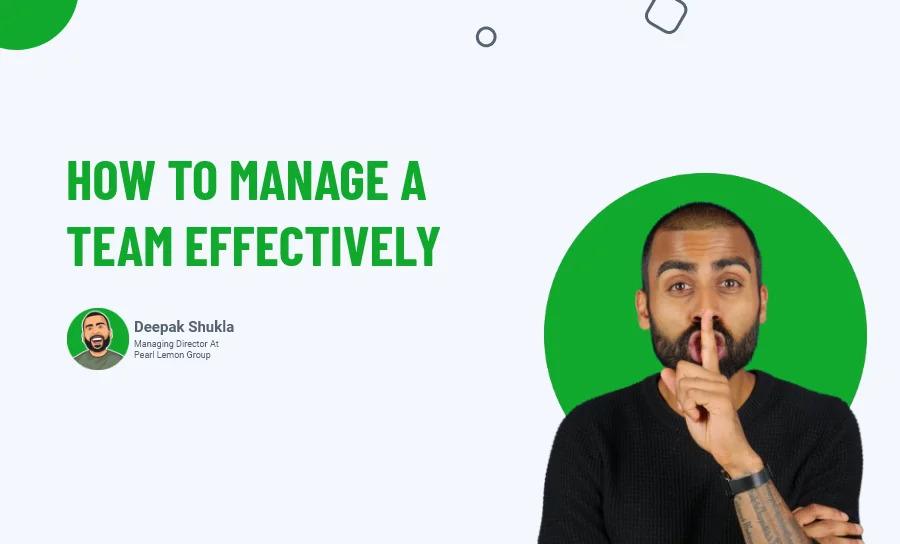 How To Manage A Team Effectively