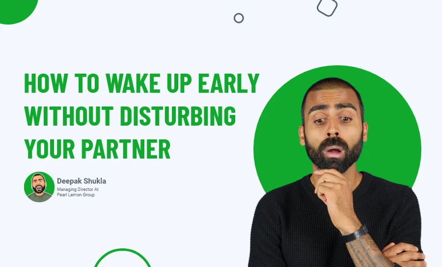 How to Wake Up Early Without Disturbing Your Partner?