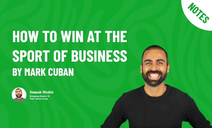 How to Win at the Sport of Business by Mark Cuban