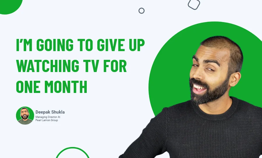 I'm Going to Give Up Watching TV for One Month
