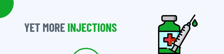 Injections