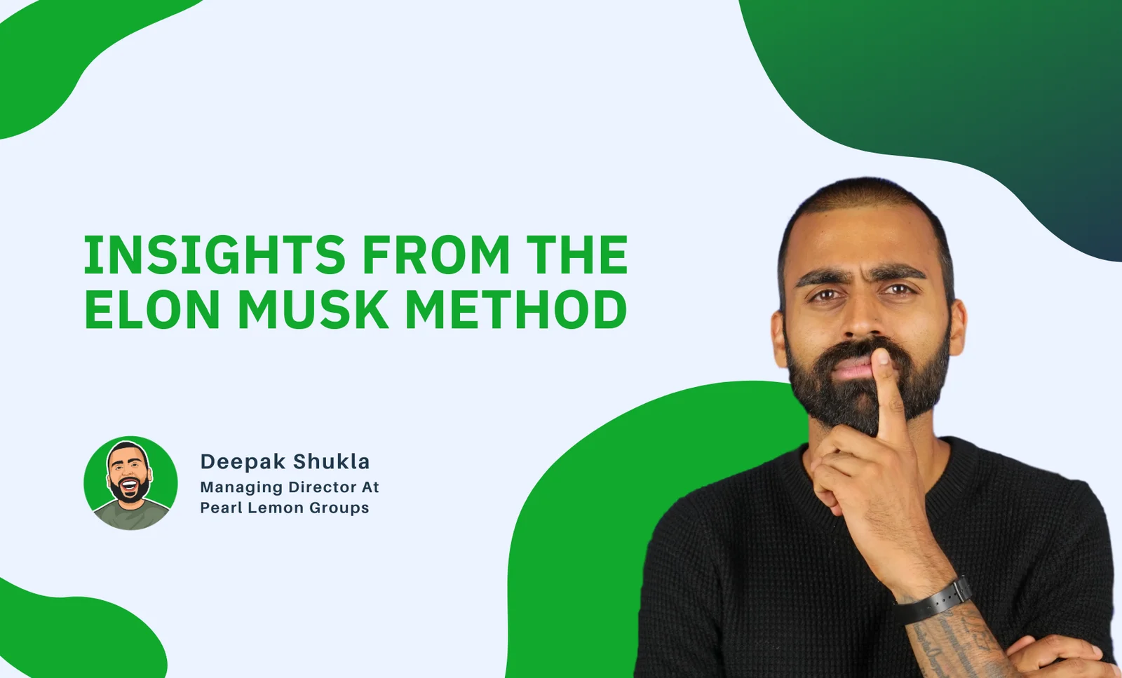 Insights From The Elon Musk Method