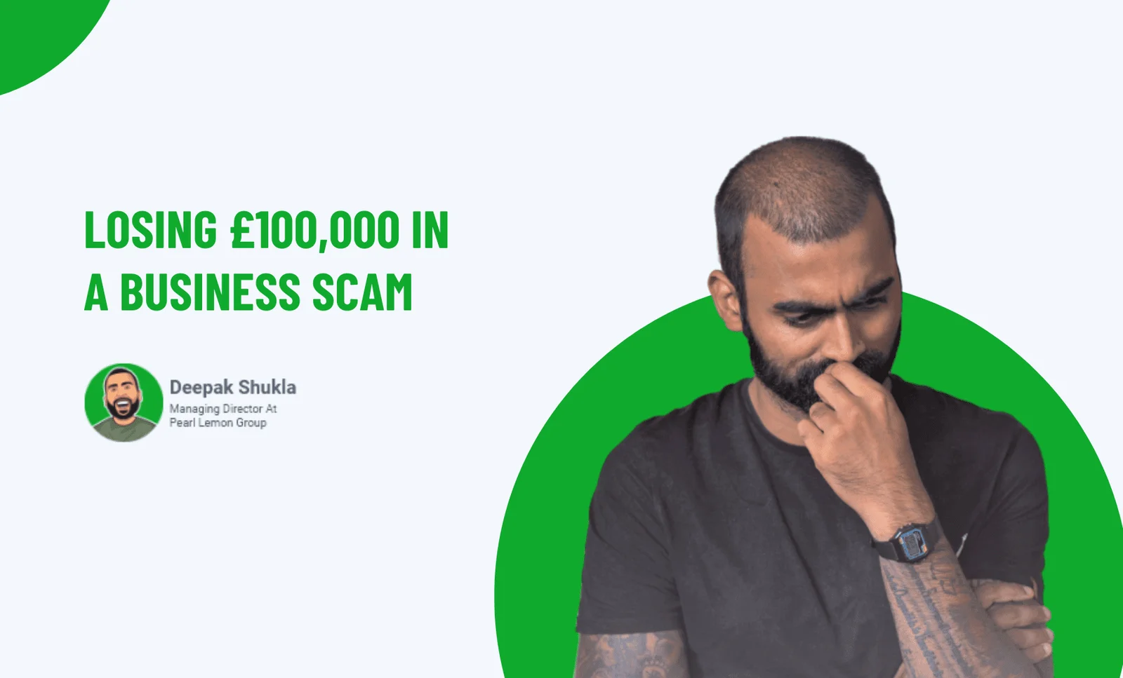 Losing £100,000 In A Business Scam