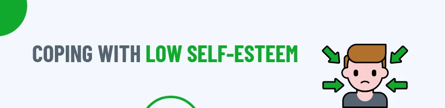 Low Self-Esteem