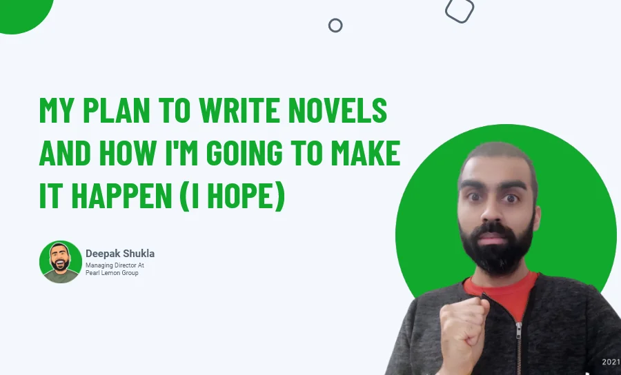 My Plan To Write Novels And How I'm Going To Make It Happen (I Hope)