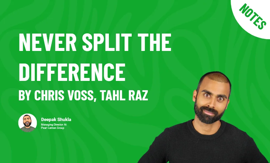 Never Split the Difference by Chris Voss, Tahl Raz
