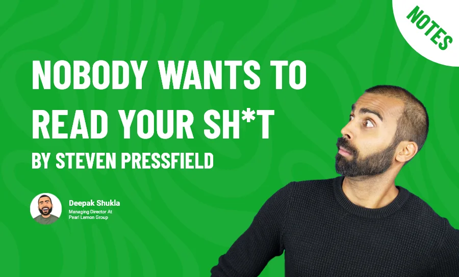 Nobody Wants to Read Your Sh*t by Steven Pressfield