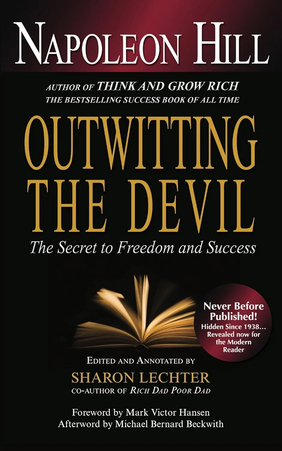 Outwitting the Devil: The Secret to Freedom and Success Outwitting the Devil: The Secret to Freedom and Success