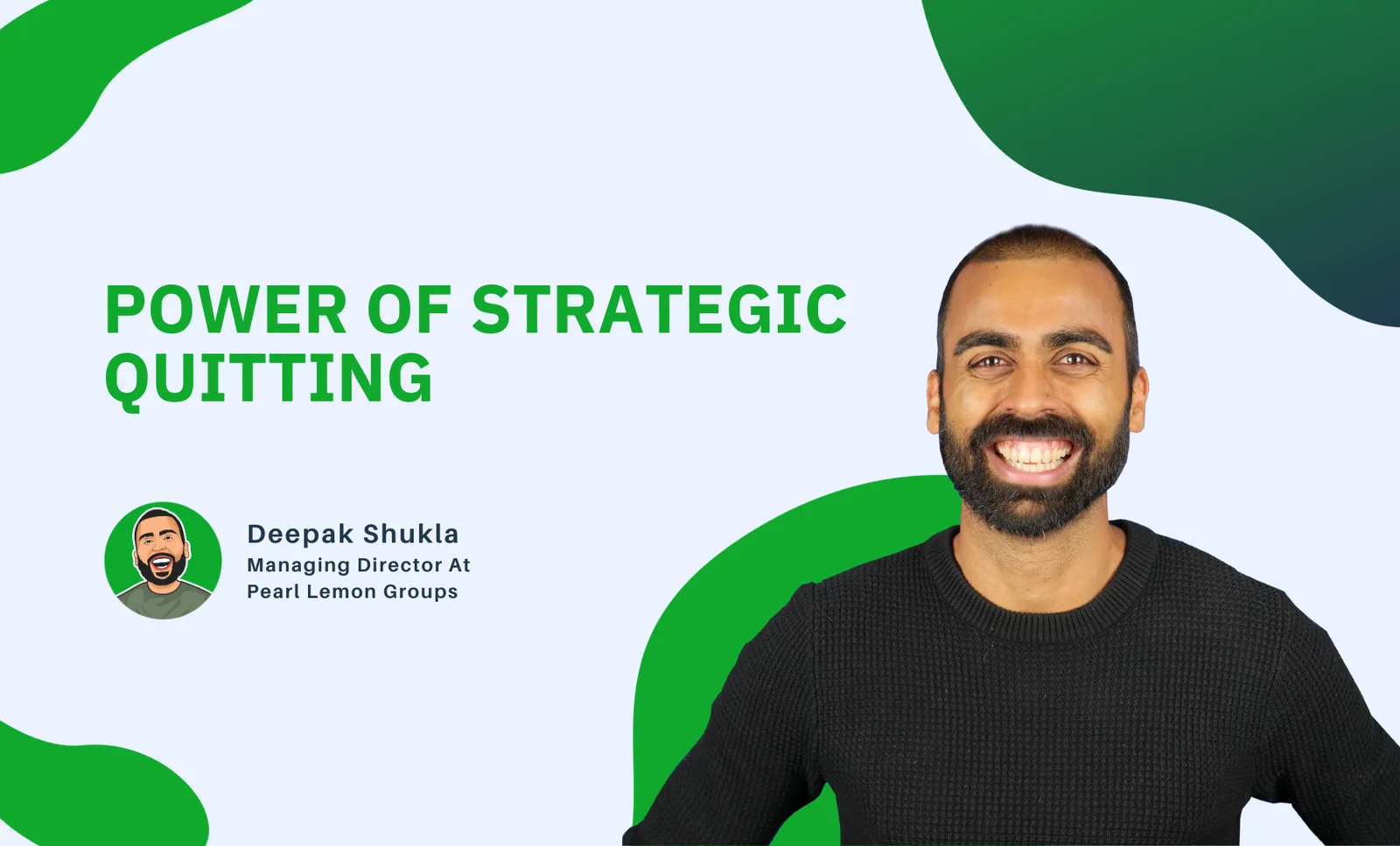 Power Of Strategic Quitting