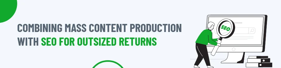 SEO For Outsized Returns