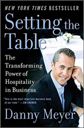 Setting the Table by Danny Meyer - Notes 