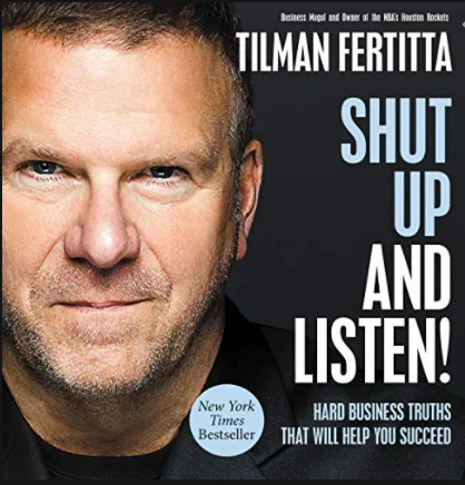 Shut Up and Listen by Tilman Fertitta and Jim Gray - Notes