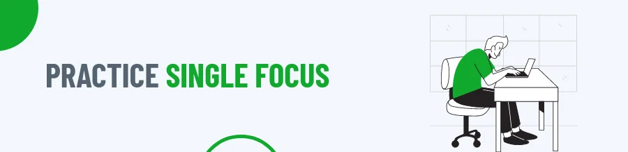 Single Focus