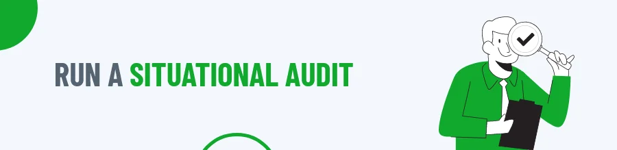 Situational Audit