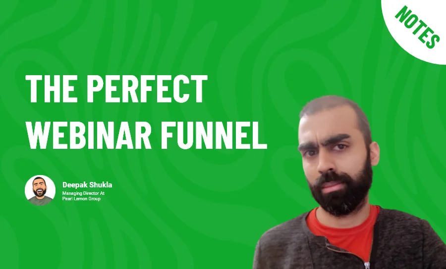 The Perfect Webinar Funnel [Review] Notes