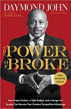 The Power of Broke by Daymond John, Daniel Paisner - Notes