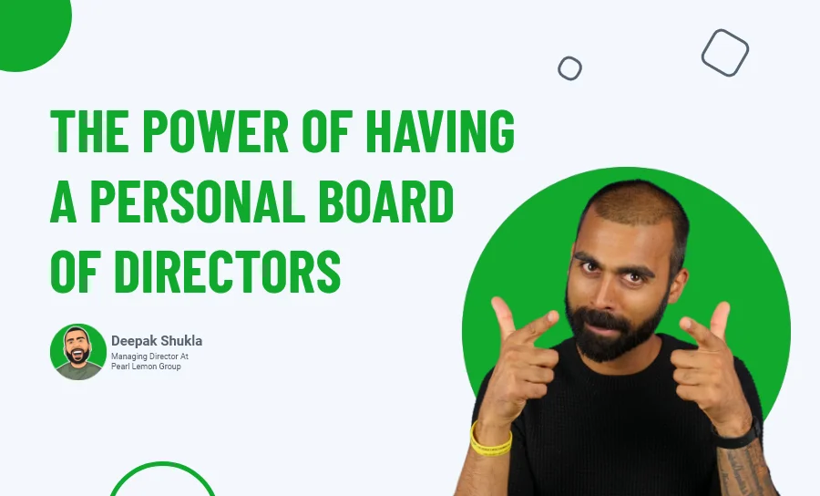 The Power Of Having A Personal Board of Directors
