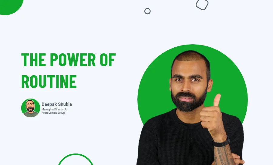 The Power Of Routine