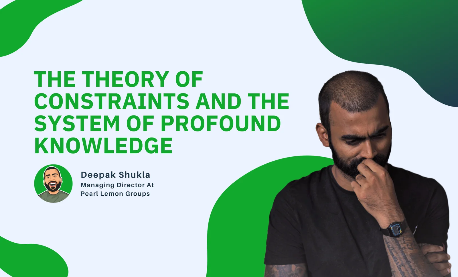 The Theory of Constraints and the System of Profound Knowledge