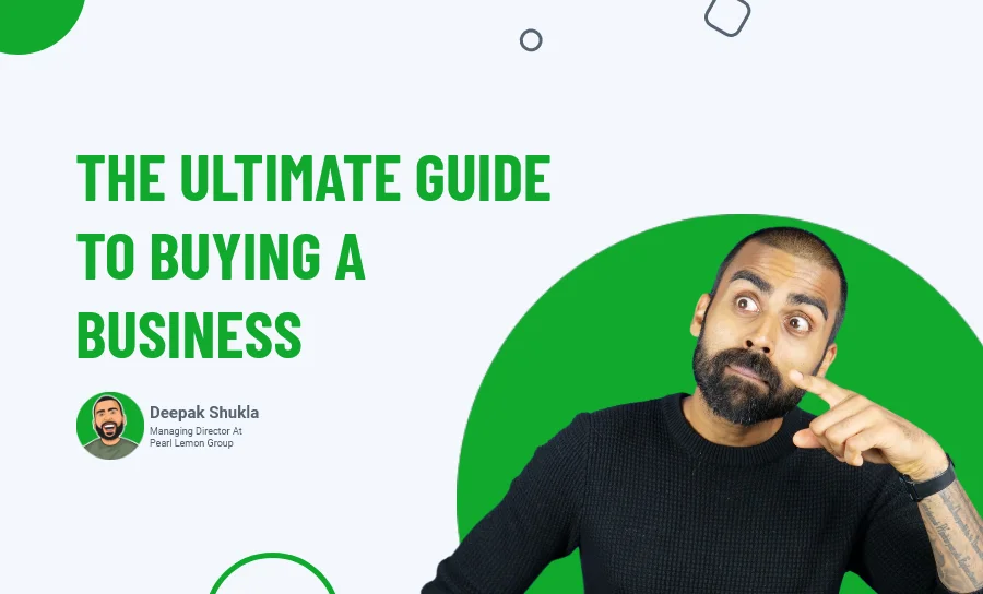 The Ultimate Guide to Buying a Business