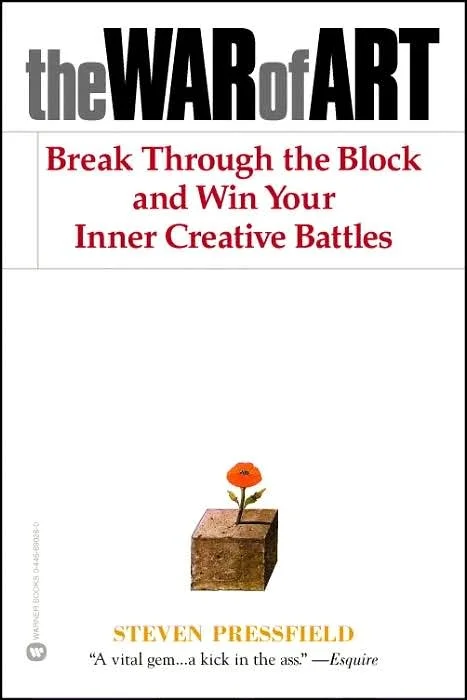 The War of Art by Steven Pressfield - Notes
