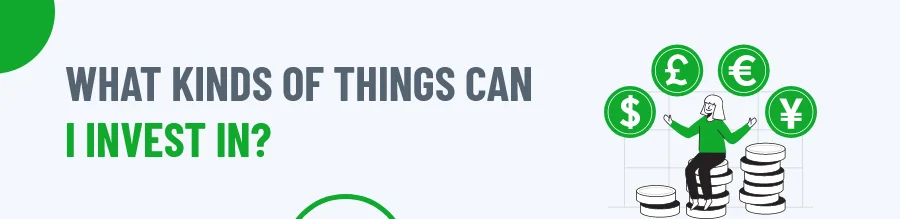 Things to Invest