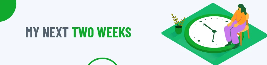 Two Weeks