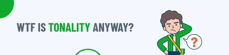 What is Tonality in Sales