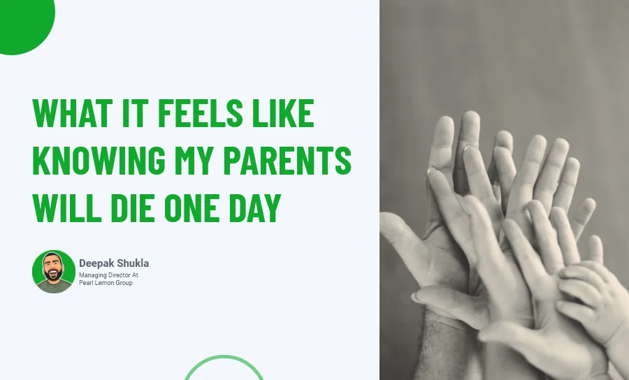 What It Feels Like Knowing My Parents Will Die One Day