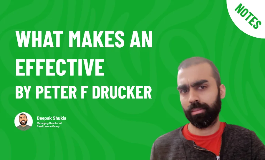 What Makes an Effective by Peter F Drucker - Book Summary