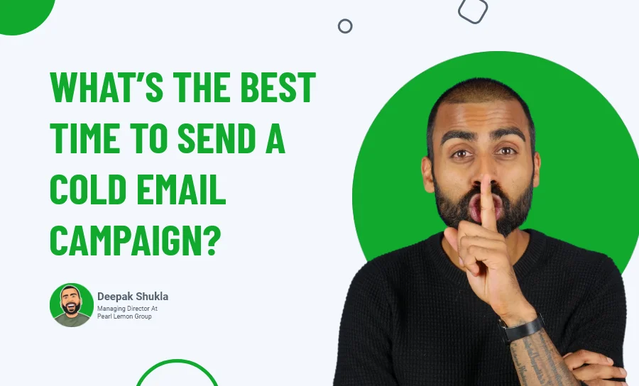 What's the Best Time to Send a Cold Email Campaign?