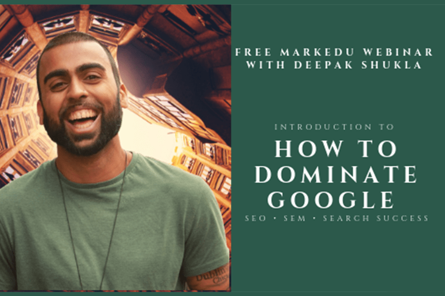 Webinar presentation: SEO and SEM: How To Dominate Google in 2018 hosted by Markedu